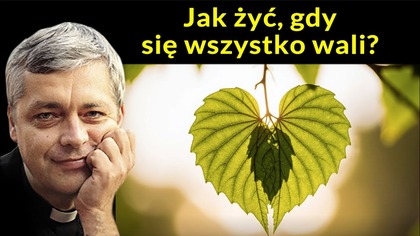 Jak żyć, gdy wszystko się wali #pawlukiewicz