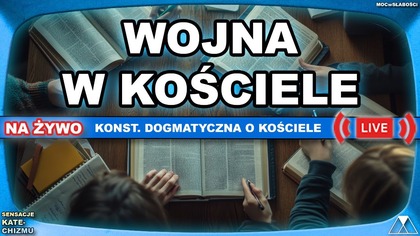 WOJNA W KOŚCIELE /Konst.  dogmatyczna o Kościele/