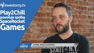 Play2Chill SA, Paweł Brągoszewski  Wiceprezes Zarządu, #530 ZE SPÓŁEK