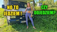 NO TO JEDZIEM ? czy dojedziem? :)