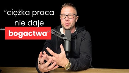 Harujesz i nie jesteś bogaty? Oto powód.