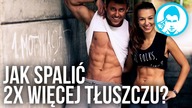 JAK SPALIĆ 2X WIĘCEJ TŁUSZCZU W 2 TYGODNIE - BADANIE