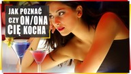 Jak poznać, czy On / Ona Cię kocha? 3 zasady