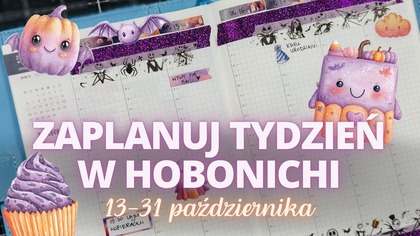 Finiszuję październik prze wyjazdem! | Zaplanuj ze mną tydzień w Hobonichi | Plan With Me