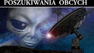 Życie w Kosmosie - Krótka Historia Poszukiwań Obcych