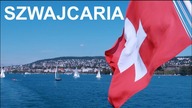 SZWAJCARIA - piekne krajobrazy i nowy poczatek