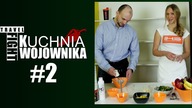 Kuchnia Wojownika ( gościnnie Bartosz Fabiński ) - odc 2