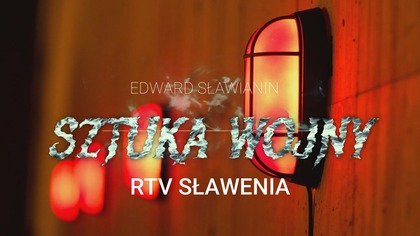 Sztuka Wojny Edward Sławianin