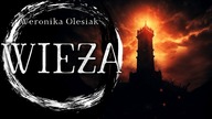 WIEŻA | Dark Fantasy - CreepyPasta Lektor PL