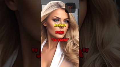 BARAN  Pani JA SAMA #kobieta #zodiak #relacje #instrukcjaobslugi #shorts #horoskop #baran
