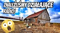 OPUSZCZONY DOM STARSZEGO MAŁŻENSTWA - ciekawe znaleziska i sprawne radio!!! Niewystraszony Urbex!!!