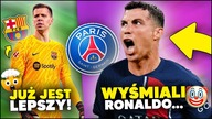 OSTRO...  PSG WYŚMIAŁO Ronaldo! WIELKI POWRÓT do EUROPY? Szczęsny JUŻ JEST LEPSZY od Peñi!