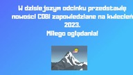 NOWOŚCI COBI - KWIECIEŃ 2023 | COBI News #9