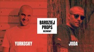 YURKOSKY vs JODA | BARDZIEJ PROPS ROZMOWY #1