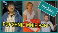 POPCHNIE mnie PAN? - Suchary #228