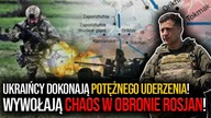 Ukraińcy dokonają POTĘŻNEGO UDERZENIA! Wywołają chaos w obronie Rosjan