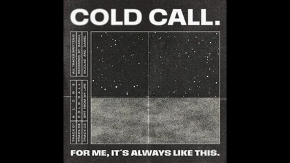 Cold Call - Spit for my lips
