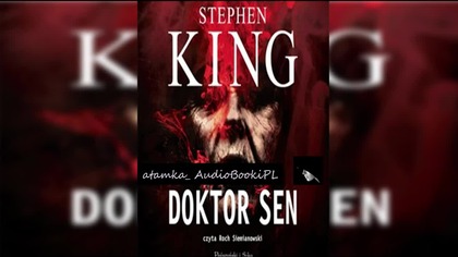 #06. #King#Stephen-Doktor. Sen#AudiobookPL
