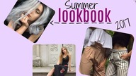 Summer Lookbook 2017