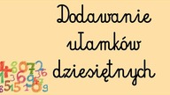 Dodawanie ułamków dziesiętnych