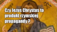 Zgodnie z jedną z teorii, Jezus to produkt rzymskiej propagandy