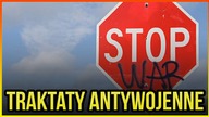 10 WSPÓŁCZESNYCH TRAKTATÓW ANTYWOJENNYCH