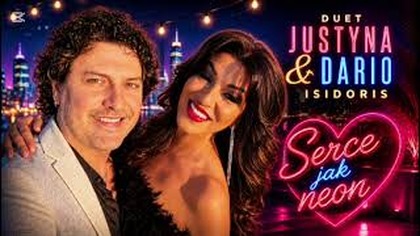 Justyna & Dario Isidoris - Serce Jak Neon