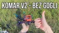 Początki Mojego Latania Dronem Bez Gogli - LOS - Komar V2 - ArtekFPV #10