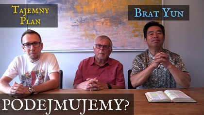 Chiński Kościół Podziemny Rzuca Nam Wyzwanie | Brat Yun