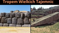 Zakazana Archeologia.  Baalbek i Sacsayhuamán.  Cuda inżynierii sprzed wieków.