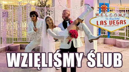 Wzięliśmy ŚLUB w Las Vegas 