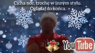 Cicha noc trochę w innym stylu.