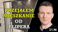 Kupiłem wyremontowane mieszkanie po flipie na flipa Czy na tym zarobię Jak się zabezpieczyłem FiN