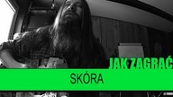 Skóra - AYA RL | odc.  492 Jak zagrać | Gitara | PT: 4/6