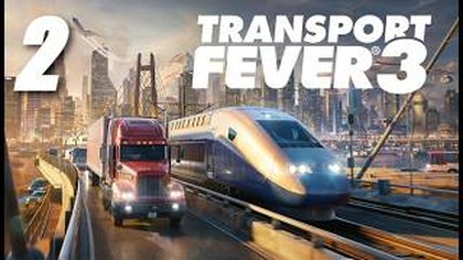 Transport Fever 3 #1. 2 Połączenie Człuchów  Trzebnica, parowozownia i transport drewna 