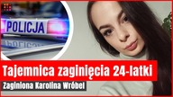 Zaginięcie Karoliny Wróbel.  Detektywi i dziennikarze sprawdzają nowy scenariusz | Gazeta.pl