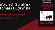 Wojciech Sumliński, Tomasz Budzyński - Niebezpieczne związki Donalda Tuska
