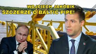 Czy Baltic Pipe uniezależni nas od Rosji? | Wojciech Jakóbik
