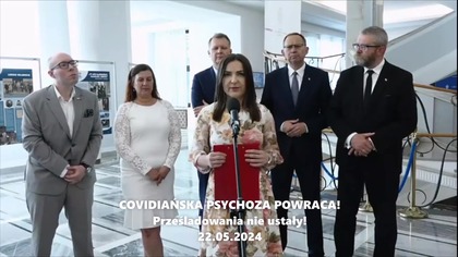 Prześladowania ws. covID-19 nie ustały! (22.05.2024)