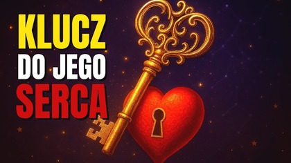 Czy znasz KLUCZ DO JEGO SERCA?  Poznaj język miłości Jego znaku zodiaku 