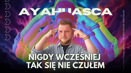 Ayahuasca: jak wygląda ceremonia od środka? To nie jest to, co myślisz