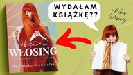 NAPISAŁAM KSIĄŻKĘ!  #RobięWłosing 