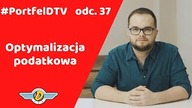 Optymalizacja podatkowa w inwestowaniu - co można zrobić do końca roku / #PortfelDTV odc.  37