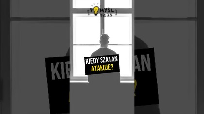  Kiedy szatan atakuje? #PomyślDziś odc.  2439
