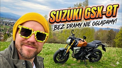 SUZUKI GSX-8T: Motocykl (jest) dobry na wszystko!
