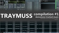 TRAYMUSS Compilation TRACKED MUSIC #1 (muzyka trakerowa) cz. 1