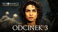 Resonance: A Plague Tale Legacy - Odc.  3 - BESTIA Z KRETY