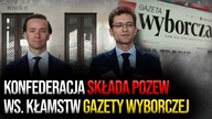 Konfederacja składa wniosek ws.  kłamstw Gazety Wyborczej.  Będziemy rozliczać...  #wybory2023