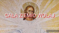 Cała ziemio z radości na cześć Pana - Świątynia Opatrzności Bożej w Warszawie w Wilanowie