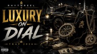 Luxury on Dial  Trap 2026 | RhytmReel 